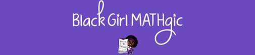 Black Girl MATHgic Affiliate Program