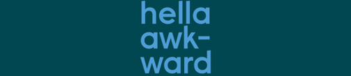Hella Awkward Affiliate Program